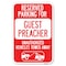 Signmission Reserved Parking for Guest Preacher Unau Heavy-Gauge Aluminum Sign, 12" x 18", A-1218-23101 A-1218-23101 - alternate 1